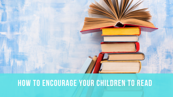 How to Encourage Your Children to Read - StarPrepEnglish.com | Business ...